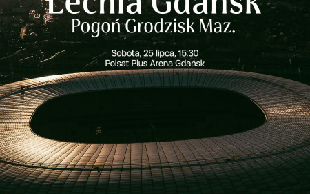 Ruszyła sprzedaż biletów na&nbsp;mecz Lechia – Pogoń Grodzisk Mazowiecki