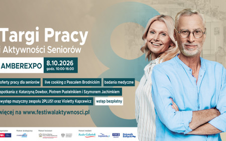 Emerytura pełna możliwości. Targi dla seniorów po&nbsp;raz ósmy w&nbsp;Gdańsku!