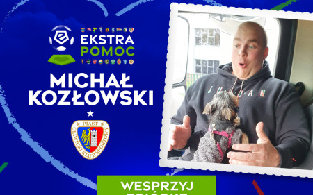 #EkstraPomoc kluby Ekstraklasy łączą siły, by pomóc Michałowi Kozłowskiemu