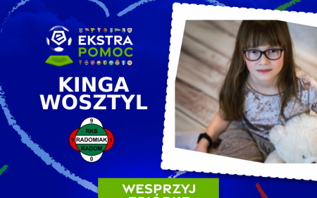 #EkstraPomoc – Kluby Ekstraklasy wspierają Kingę