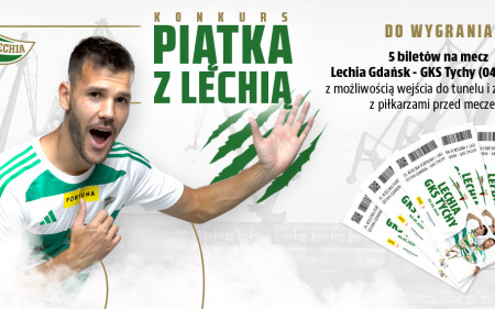 KONKURS! „Piątka z Lechią”