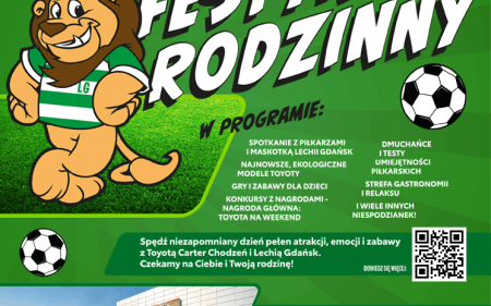 Toyota Carter Chodzeń i Lechia Gdańsk zapraszają na rodzinny festyn „Razem w drodze i na boisku”!